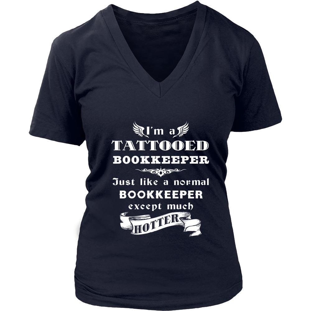 Bookkeeper - I'm a Tattooed Bookkeeper,... much hotter - Profession/Job Shirt-T-shirt-Teelime | shirts-hoodies-mugs