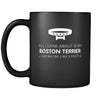 Boston Terrier All I Care About Is My Boston Terrier 11oz Black Mug-Drinkware-Teelime | shirts-hoodies-mugs