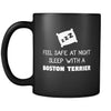 Boston Terrier Feel Safe With A Boston Terrier 11oz Black Mug-Drinkware-Teelime | shirts-hoodies-mugs