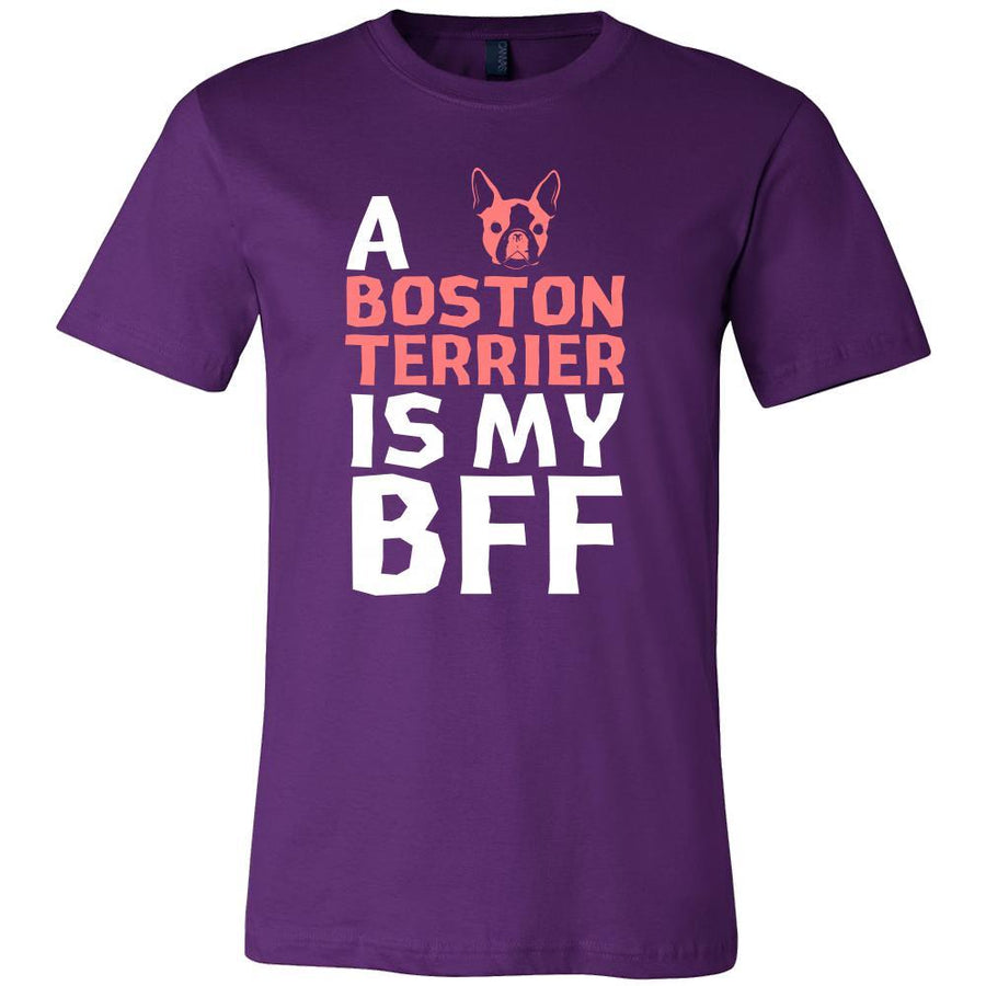 Boston terrier Shirt - a Boston terrier is my bff- Dog Lover Gift