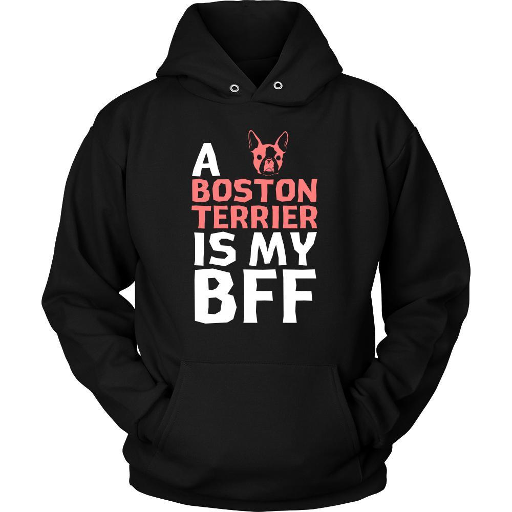 Boston terrier Shirt - a Boston terrier is my bff- Dog Lover Gift-T-shirt-Teelime | shirts-hoodies-mugs