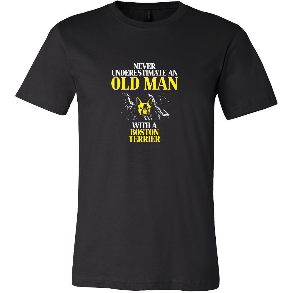 Boston terrier Shirt - Never underestimate an old man with a Boston terrier Grandfather Dog Gift