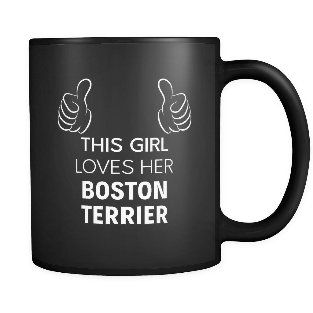 Boston Terrier This Girl Loves Her Boston Terrier 11oz Black Mug