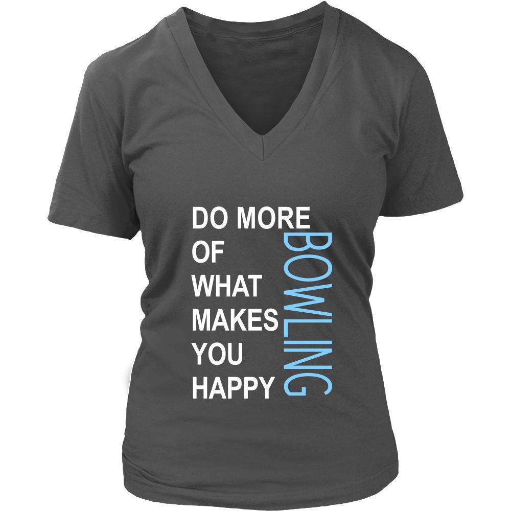 Bowling Shirt - Do more of what makes you happy Bowling- Hobby Gift-T-shirt-Teelime | shirts-hoodies-mugs