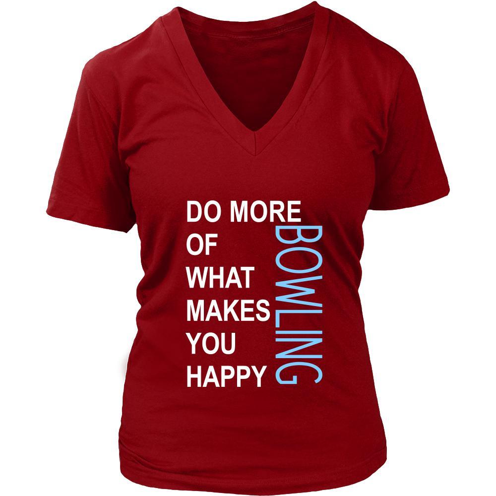 Bowling Shirt - Do more of what makes you happy Bowling- Hobby Gift-T-shirt-Teelime | shirts-hoodies-mugs