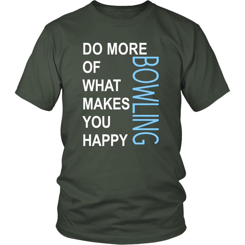 Bowling Shirt - Do more of what makes you happy Bowling- Hobby Gift-T-shirt-Teelime | shirts-hoodies-mugs