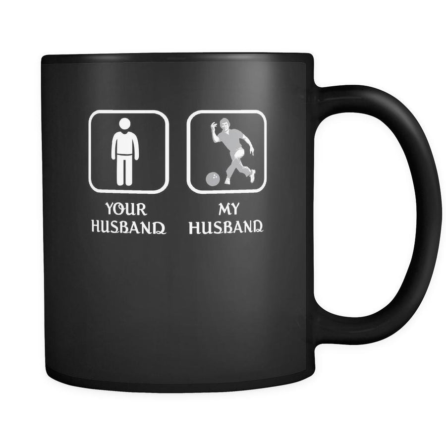 Bowling - Your husband My husband - 11oz Black Mug-Drinkware-Teelime | shirts-hoodies-mugs