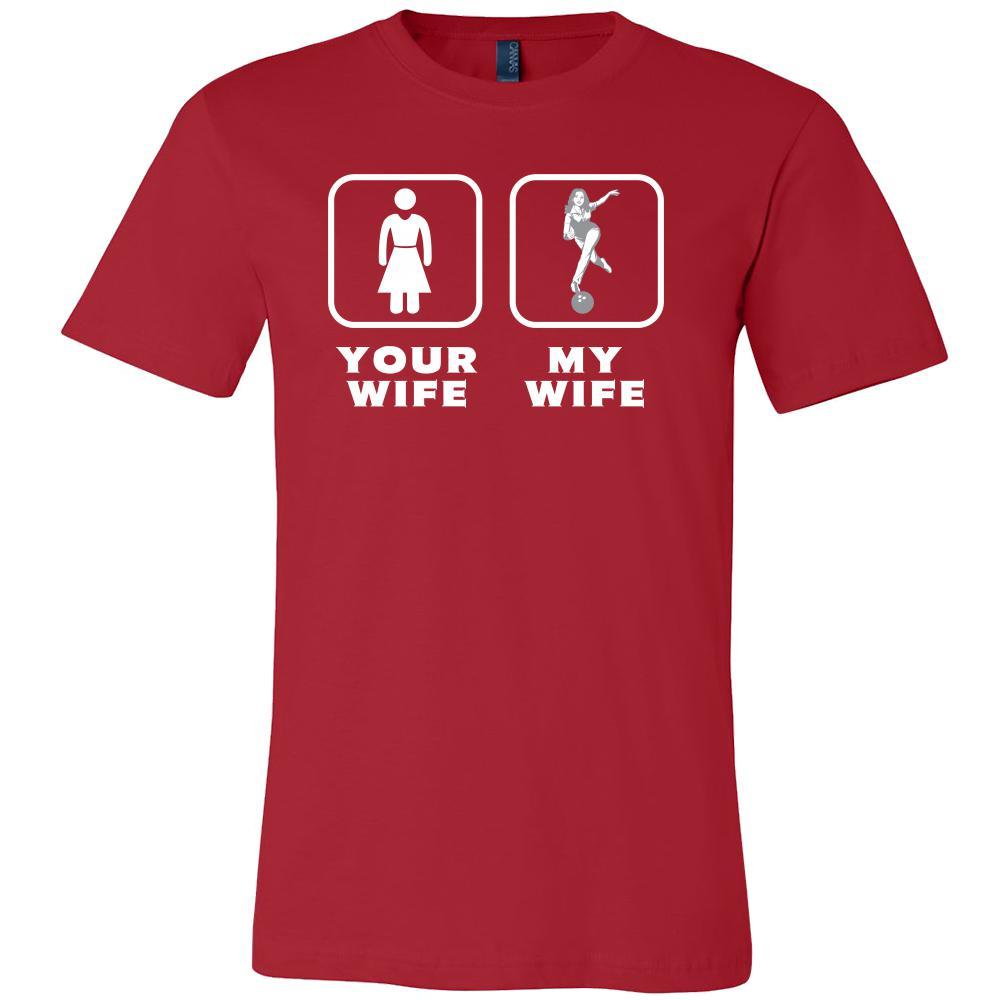 Bowling - Your wife My wife - Father's Day Hobby Shirt-T-shirt-Teelime | shirts-hoodies-mugs