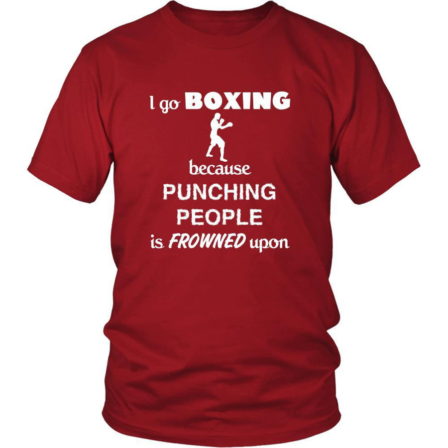 Box - I go Boxing because punching people is frowned upon - Sport Shirt-T-shirt-Teelime | shirts-hoodies-mugs