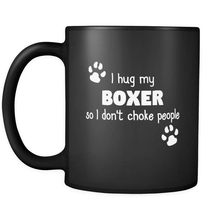 Boxer I Hug My Boxer 11oz Black Mug-Drinkware-Teelime | shirts-hoodies-mugs
