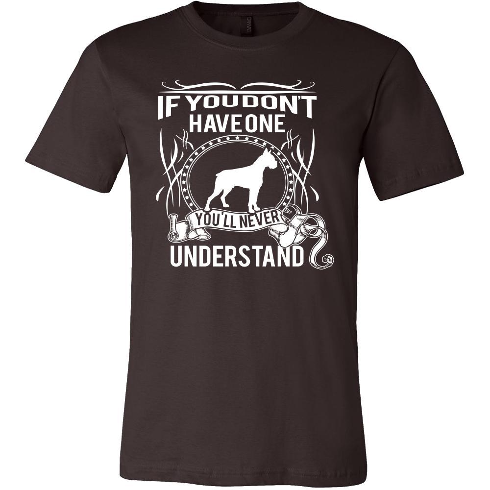 Boxer Shirt - If you don't have one you'll never understand- Dog Lover Gift-T-shirt-Teelime | shirts-hoodies-mugs