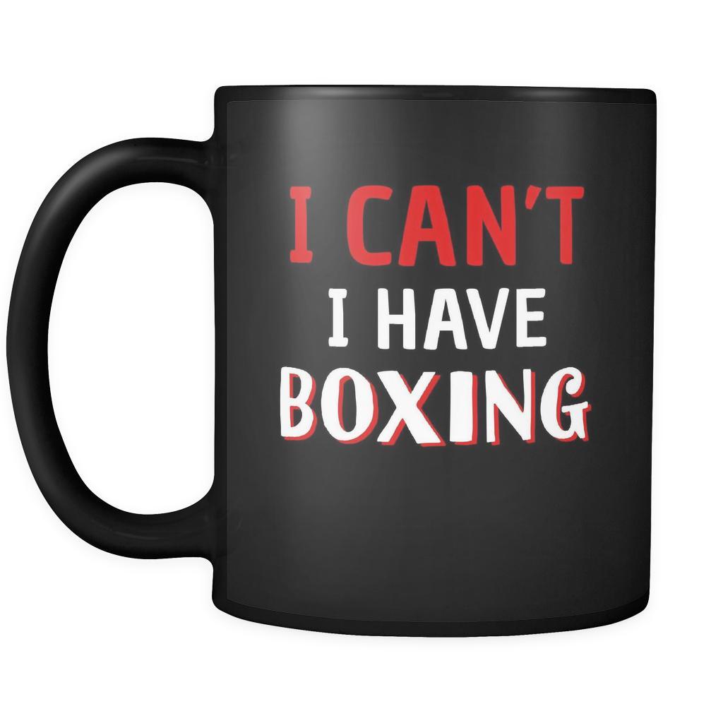 Boxing I Can't I Have Boxing 11oz Black Mug-Drinkware-Teelime | shirts-hoodies-mugs