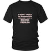 Boxing Shirt - I don't need an intervention I realize I have a Boxing problem- Sport Gift-T-shirt-Teelime | shirts-hoodies-mugs