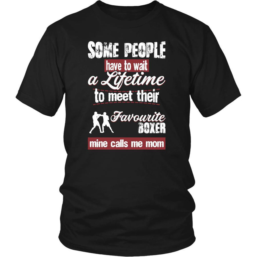 Boxing Shirt - Some people have to wait a lifetime to meet their favorite Boxing player mine calls me mom- Sport mother-T-shirt-Teelime | shirts-hoodies-mugs