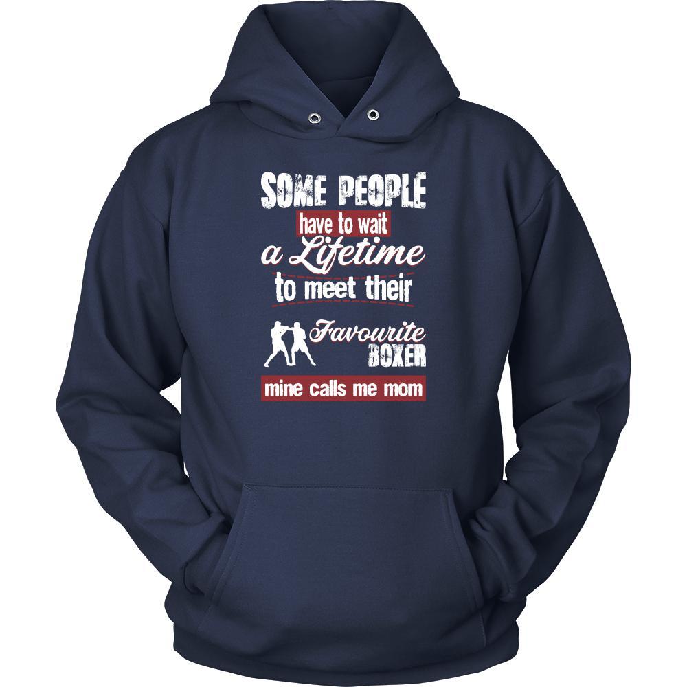 Boxing Shirt - Some people have to wait a lifetime to meet their favorite Boxing player mine calls me mom- Sport mother-T-shirt-Teelime | shirts-hoodies-mugs