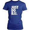 Brazilian Jiu-Jitsu T Shirt - Just Do BJJ-T-shirt-Teelime | shirts-hoodies-mugs