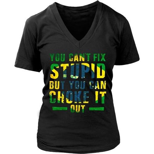 Brazilian Jiu Jitsu T Shirt - You cant fix stupid, but you can choke it out-T-shirt-Teelime | shirts-hoodies-mugs
