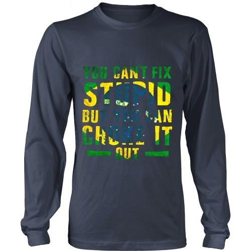 Brazilian Jiu Jitsu T Shirt - You cant fix stupid, but you can choke it out-T-shirt-Teelime | shirts-hoodies-mugs