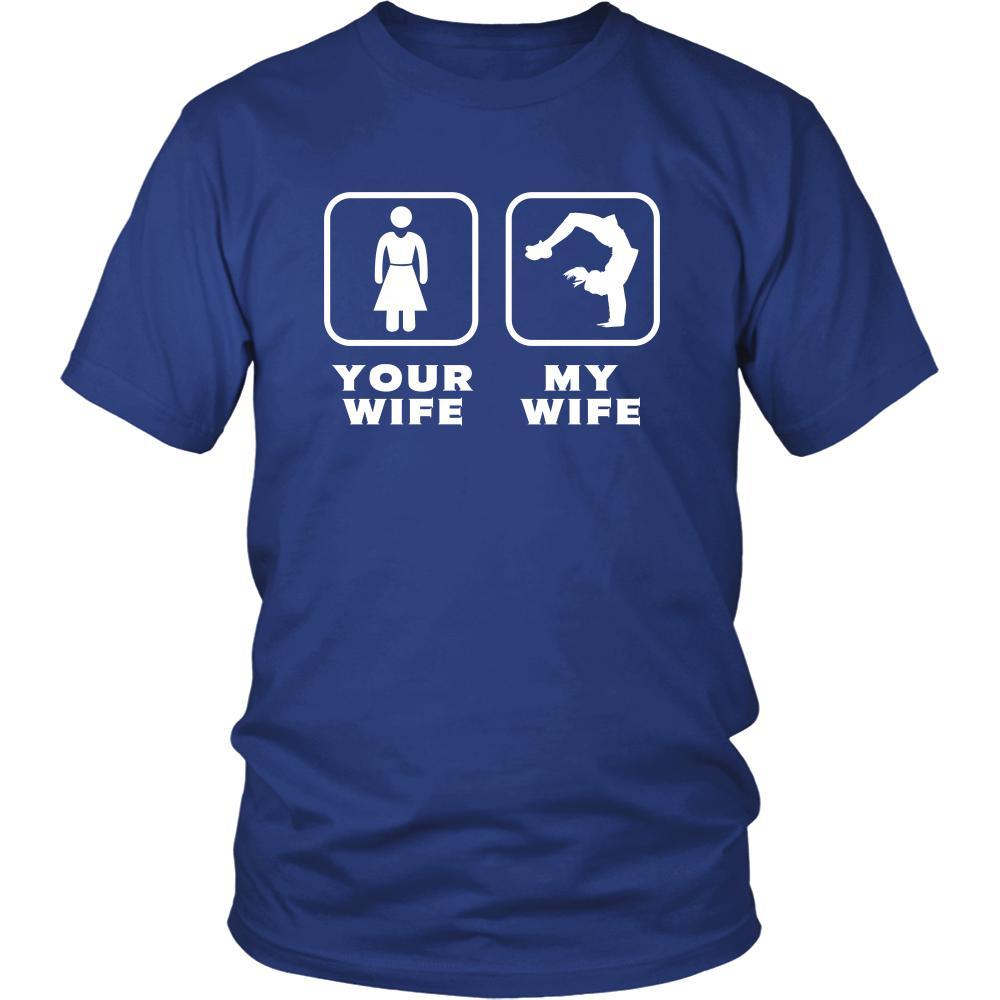 Breakdancing - Your wife My wife - Father's Day Hobby Shirt-T-shirt-Teelime | shirts-hoodies-mugs