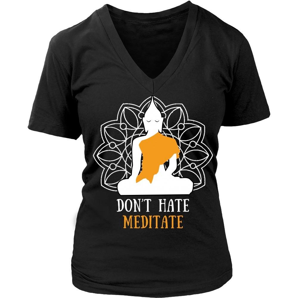 Buddhism T Shirt - Don't hate meditate-T-shirt-Teelime | shirts-hoodies-mugs