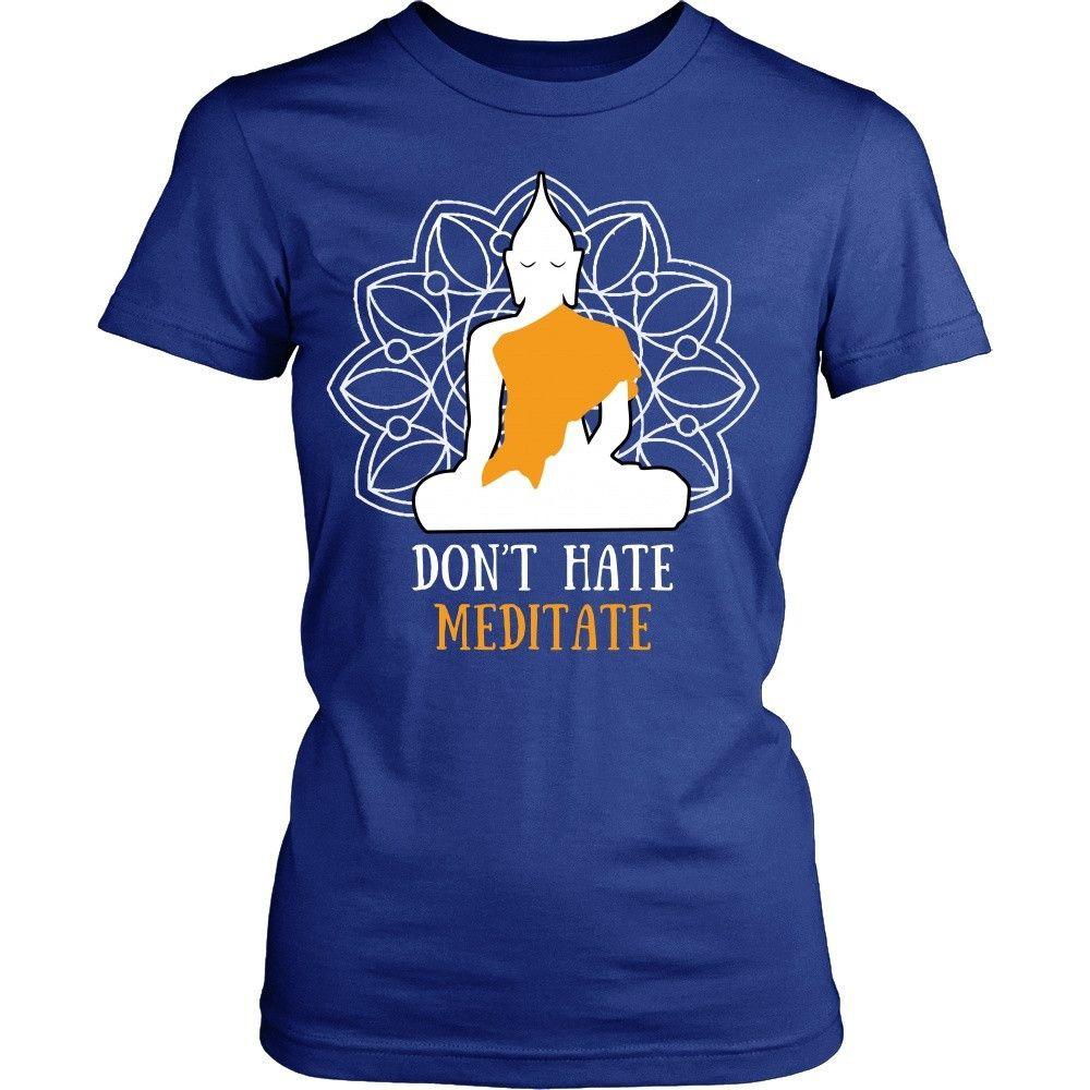 Buddhism T Shirt - Don't hate meditate-T-shirt-Teelime | shirts-hoodies-mugs