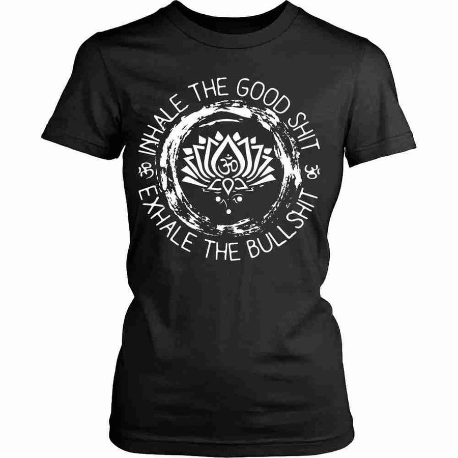 Buddhism T Shirt - Inhale the good shit exhale the bullshit-T-shirt-Teelime | shirts-hoodies-mugs