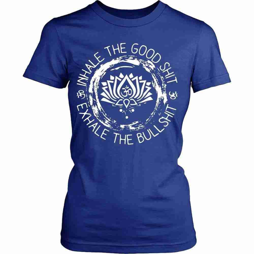 Buddhism T Shirt - Inhale the good shit exhale the bullshit-T-shirt-Teelime | shirts-hoodies-mugs