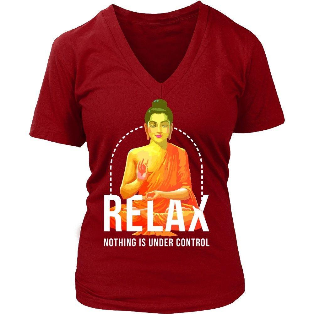 Buddhism T Shirt - Relax nothing is under control-T-shirt-Teelime | shirts-hoodies-mugs