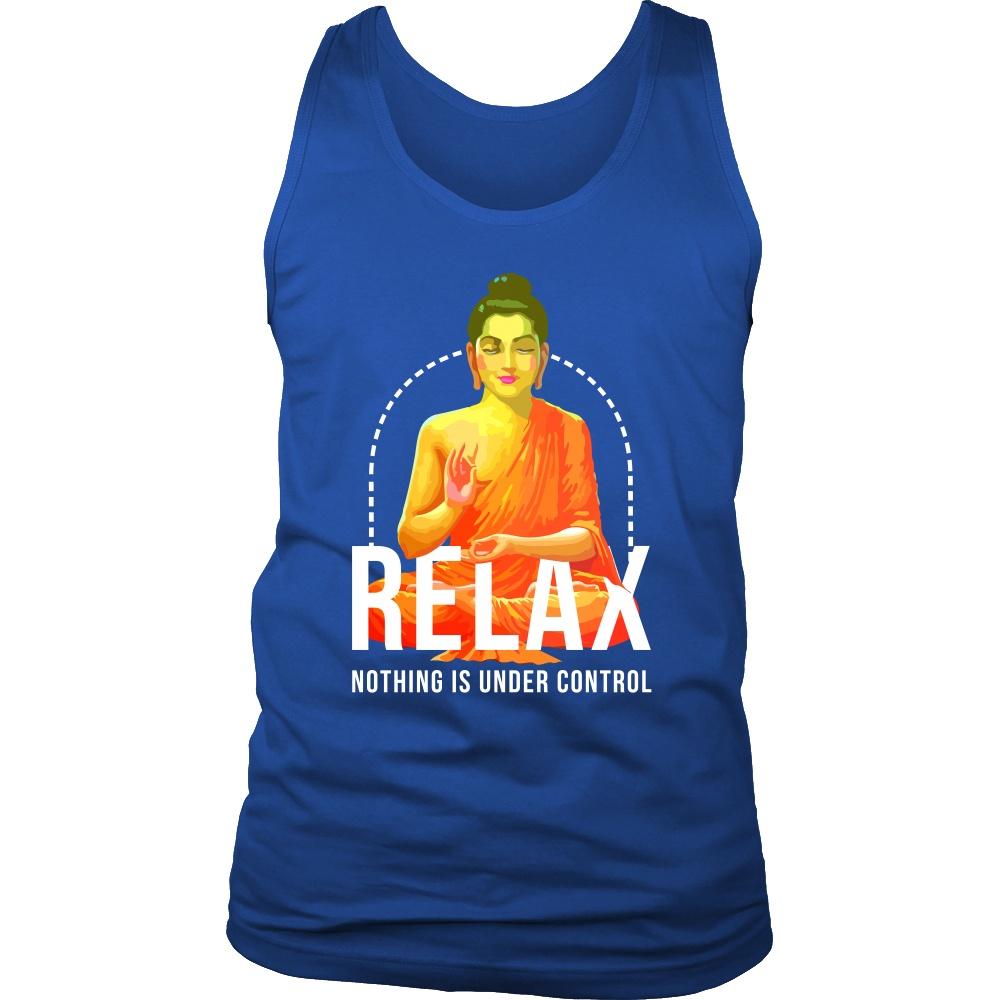 Buddhism Tank Top - Relax nothing is under control-T-shirt-Teelime | shirts-hoodies-mugs