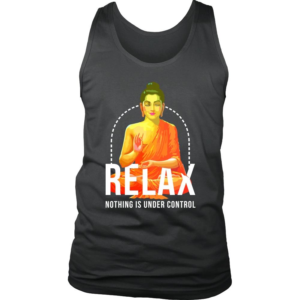 Buddhism Tank Top - Relax nothing is under control-T-shirt-Teelime | shirts-hoodies-mugs