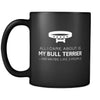 Bull Terrier All I Care About Is My Bull Terrier 11oz Black Mug-Drinkware-Teelime | shirts-hoodies-mugs