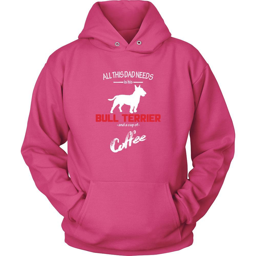 Bull terrier Dog Lover Shirt - All this Dad needs is his Bull terrier and a cup of coffee Father Gift-T-shirt-Teelime | shirts-hoodies-mugs