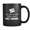 Bull Terrier Feel Safe With A Bull Terrier 11oz Black Mug-Drinkware-Teelime | shirts-hoodies-mugs