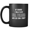 Bull Terrier I Talk To My Bull Terrier 11oz Black Mug-Drinkware-Teelime | shirts-hoodies-mugs
