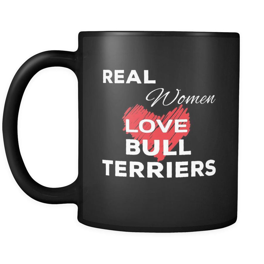 Bull Terrier Real Women Love Bull Terriers 11oz Black Mug-Drinkware-Teelime | shirts-hoodies-mugs