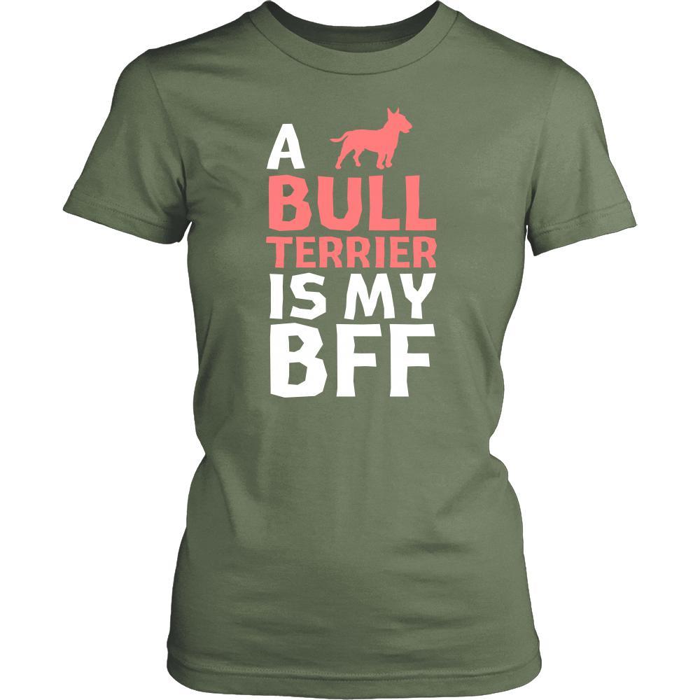 Bull terrier Shirt - a Bull terrier is my bff- Dog Lover Gift-T-shirt-Teelime | shirts-hoodies-mugs