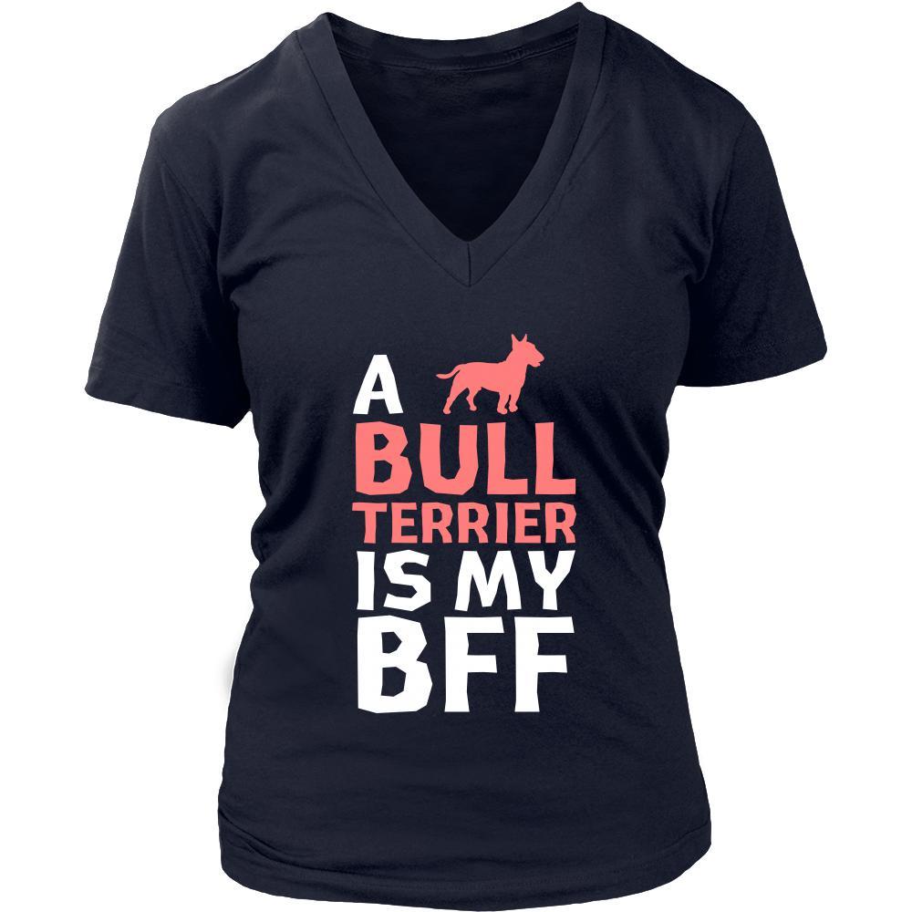 Bull terrier Shirt - a Bull terrier is my bff- Dog Lover Gift-T-shirt-Teelime | shirts-hoodies-mugs