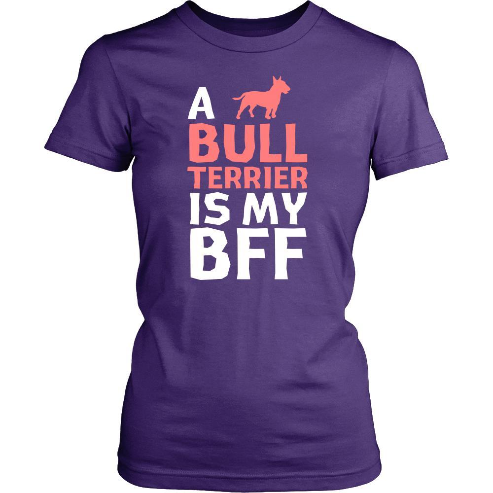 Bull terrier Shirt - a Bull terrier is my bff- Dog Lover Gift-T-shirt-Teelime | shirts-hoodies-mugs