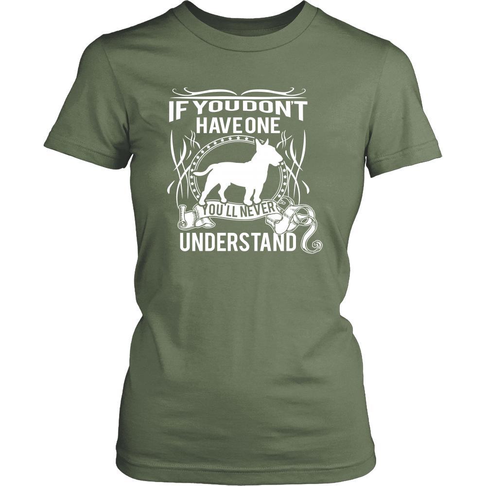 Bull terrier Shirt - If you don't have one you'll never understand- Dog Lover Gift-T-shirt-Teelime | shirts-hoodies-mugs