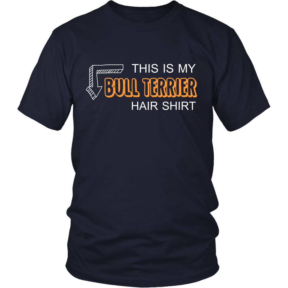 Bull terrier Shirt - This is my Bull terrier hair shirt - Dog Lover Gift-T-shirt-Teelime | shirts-hoodies-mugs