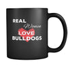 Bulldog Real Women Love Bulldogs 11oz Black Mug-Drinkware-Teelime | shirts-hoodies-mugs