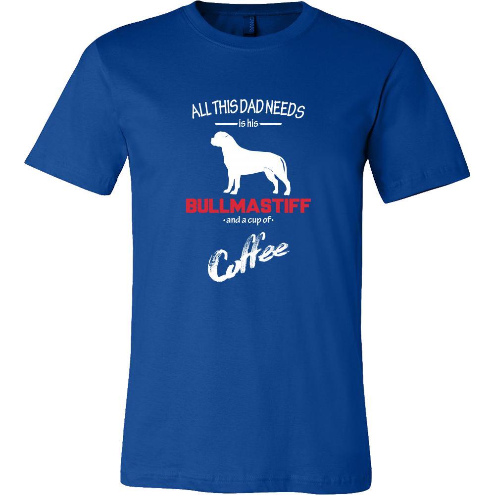 Bullmastiff Dog Lover Shirt - All this Dad needs is his Bullmastiff and a cup of coffee Father Gift-T-shirt-Teelime | shirts-hoodies-mugs