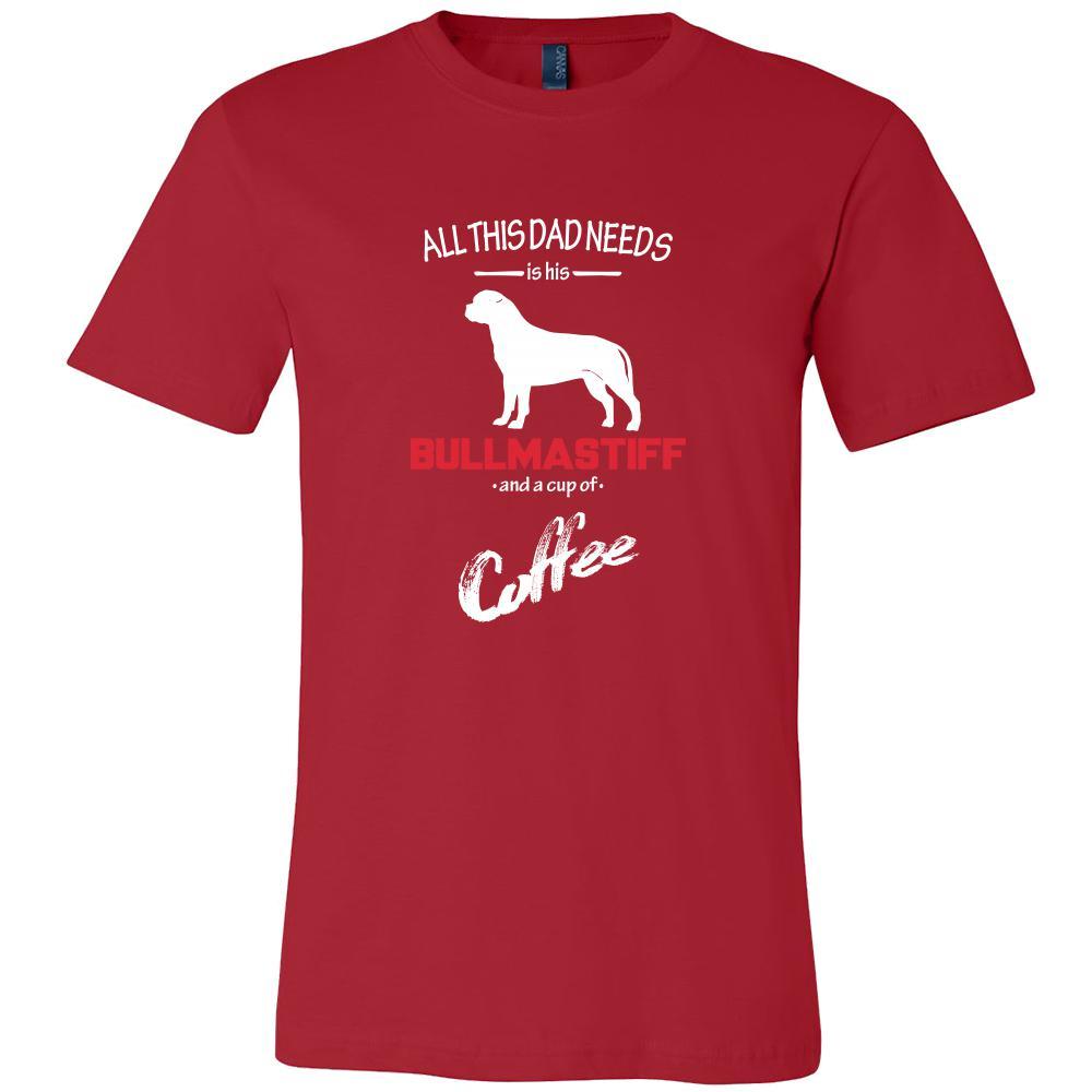 Bullmastiff Dog Lover Shirt - All this Dad needs is his Bullmastiff and a cup of coffee Father Gift-T-shirt-Teelime | shirts-hoodies-mugs