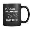Bullmastiff Proud Bullmastiff Daddy 11oz Black Mug-Drinkware-Teelime | shirts-hoodies-mugs