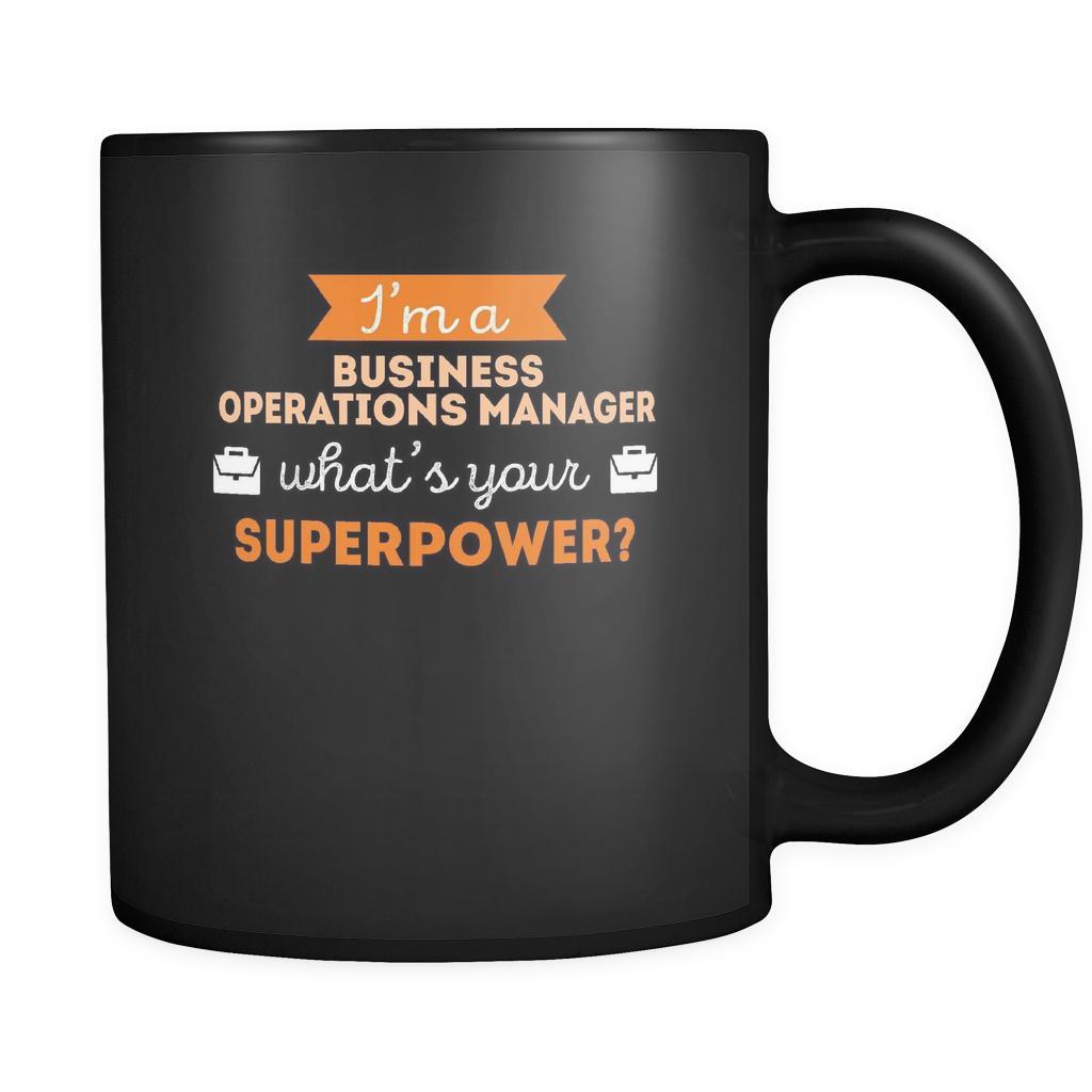 Business operations manager I'm a business operations manager what's your superpower? 11oz Black Mug-Drinkware-Teelime | shirts-hoodies-mugs