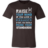 Business Operations Manager Shirt - Raise your hand if you love Business Operations Manager, if not raise your standards - Profession Gift-T-shirt-Teelime | shirts-hoodies-mugs