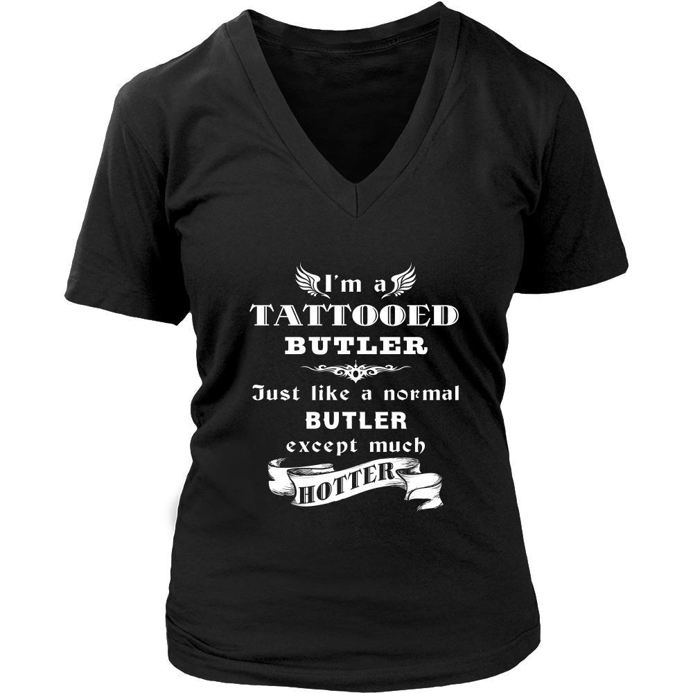 Butler - I'm a Tattooed Butler,... much hotter - Profession/Job Shirt-T-shirt-Teelime | shirts-hoodies-mugs