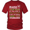 Butler Shirt - Raise your hand if you love Butler, if not raise your standards - Profession Gift-T-shirt-Teelime | shirts-hoodies-mugs