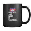 Cambodia Legends are born in Cambodia 11oz Black Mug-Drinkware-Teelime | shirts-hoodies-mugs