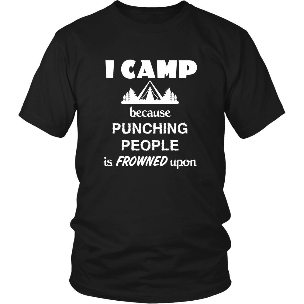 Camping - I Camp Because punching people is frowned upon - Outdoor Hobby Shirt-T-shirt-Teelime | shirts-hoodies-mugs